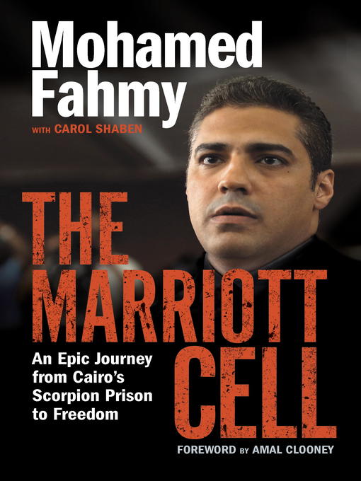 Détails du titre pour The Marriott Cell par Mohamed Fahmy - Disponible